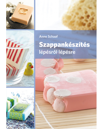 Szappankészítés lépésről lépésre