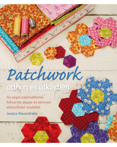 Patchwork otthon és útközben